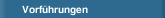 Vorführungen